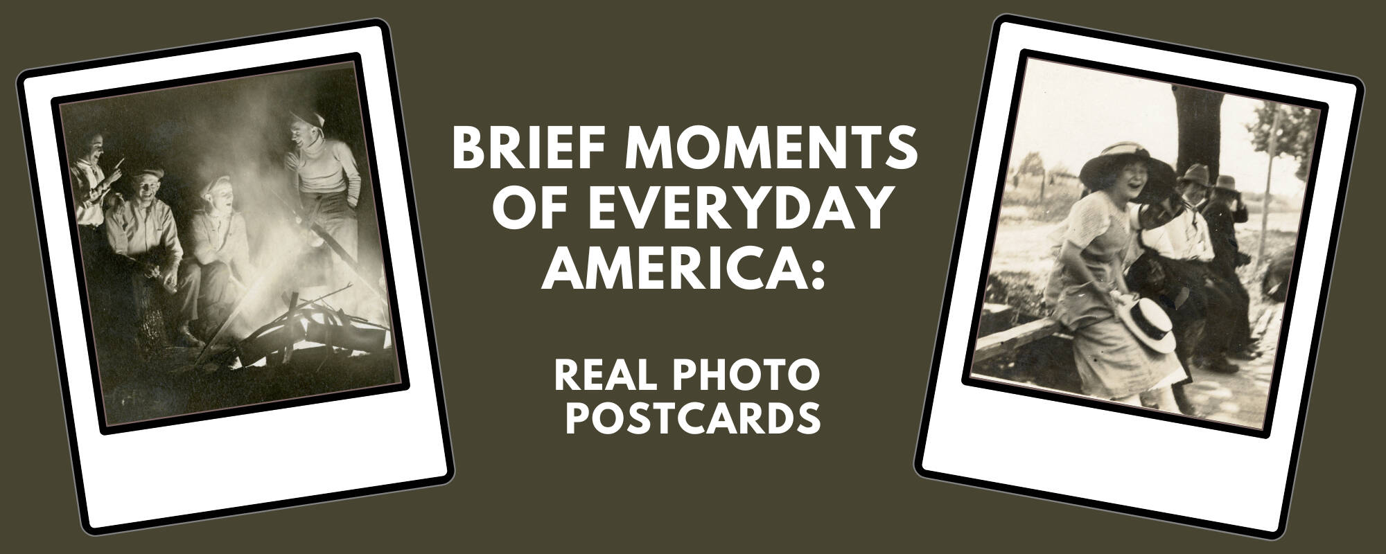 Title image for the blog "Brief Moments of Everyday America: Real Photo Postcards"